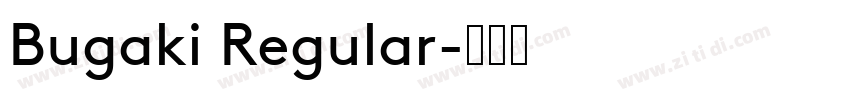 Bugaki Regular字体转换